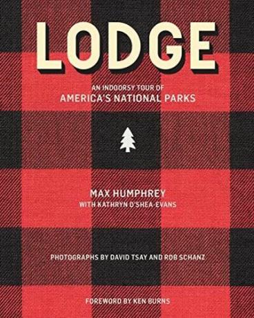 לודג': סיור פנימי בפארקים הלאומיים של אמריקה