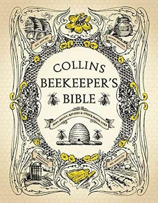 התנ" ך של קולינס כוורן: דבורים, דבש, מתכונים ושימושים ביתיים אחרים